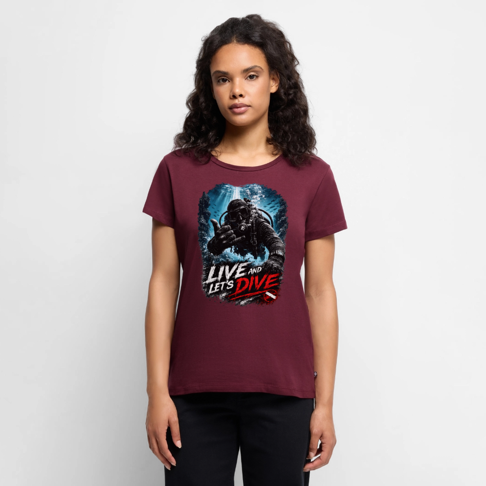 Live and Let's Dive | Tauchen | Frauen Premium T-Shirt - Burgunderrot