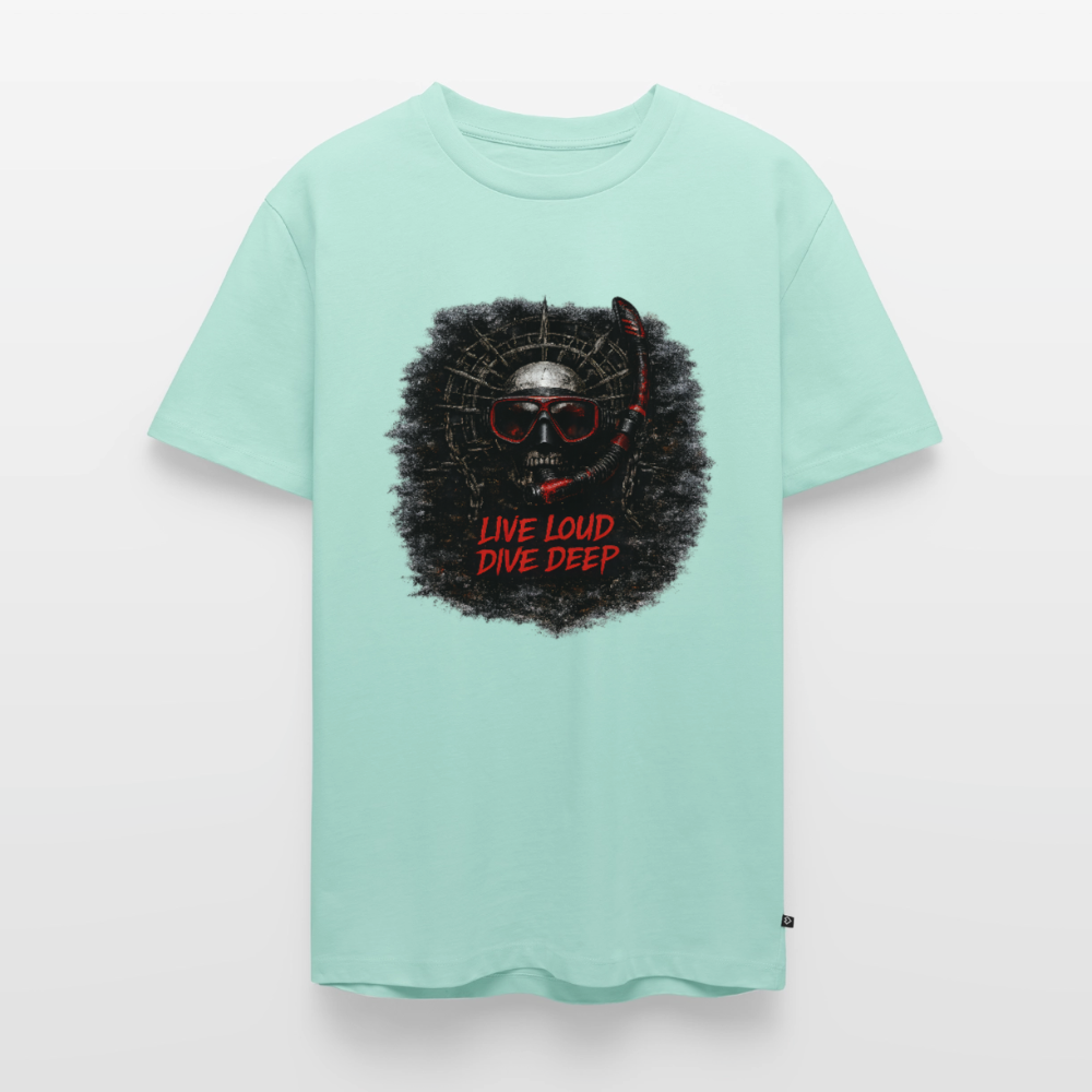 Live Loud Dive Deep – Taucher Totenkopf | Männer Premium T-Shirt - Mint 