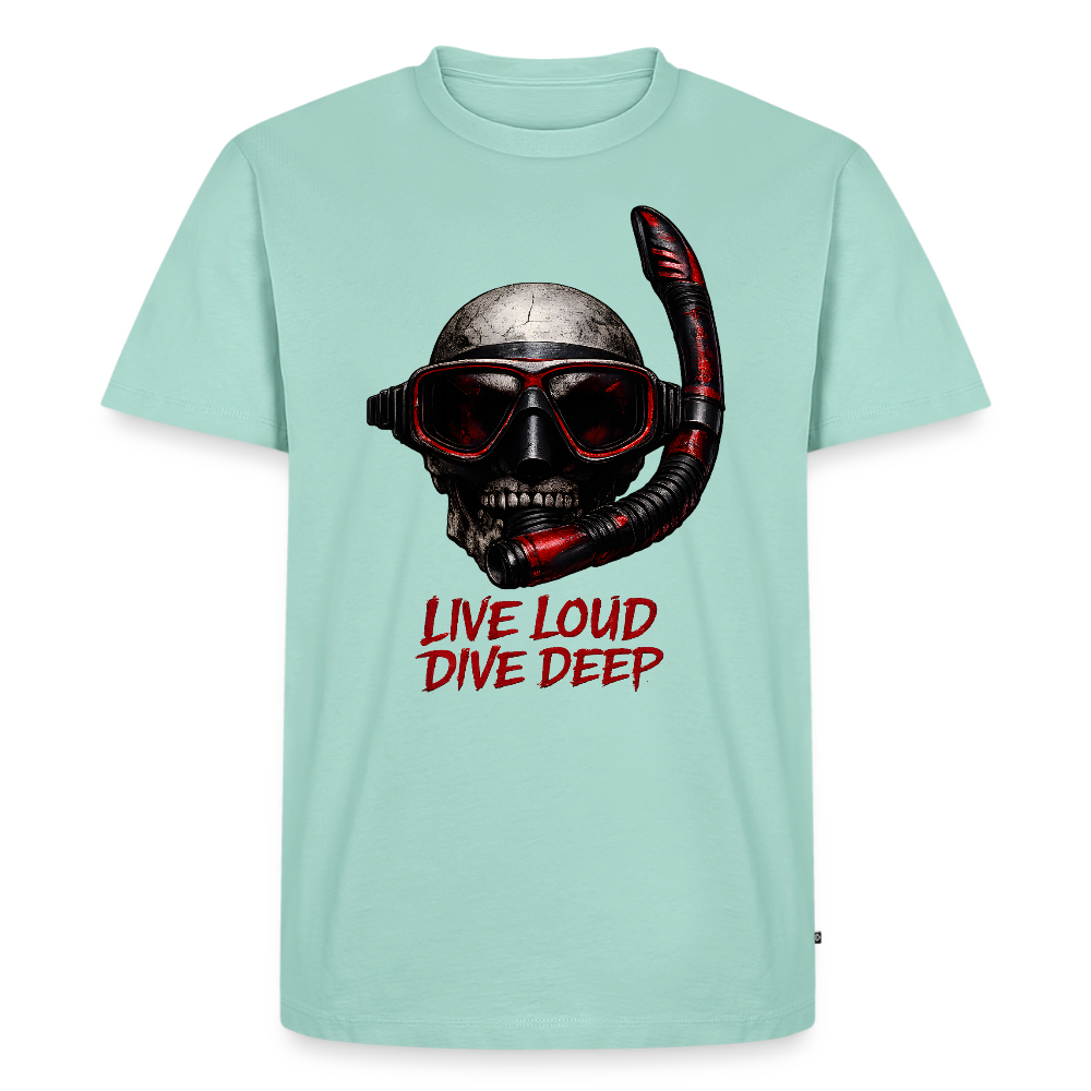 Live Loud Dive Deep – Taucher Totenkopf | Männer Premium T-Shirt - Mint 