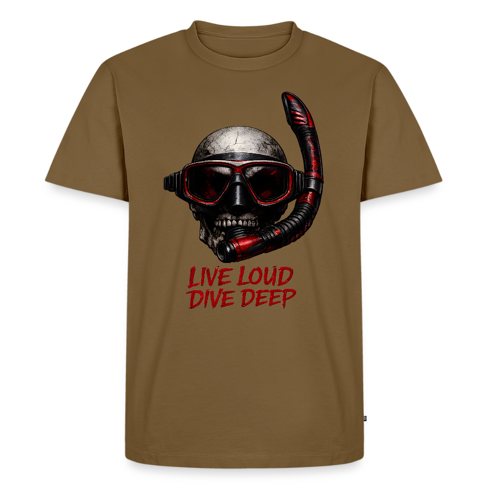 Live Loud Dive Deep – Taucher Totenkopf | Männer Premium T-Shirt - Nussbraun
