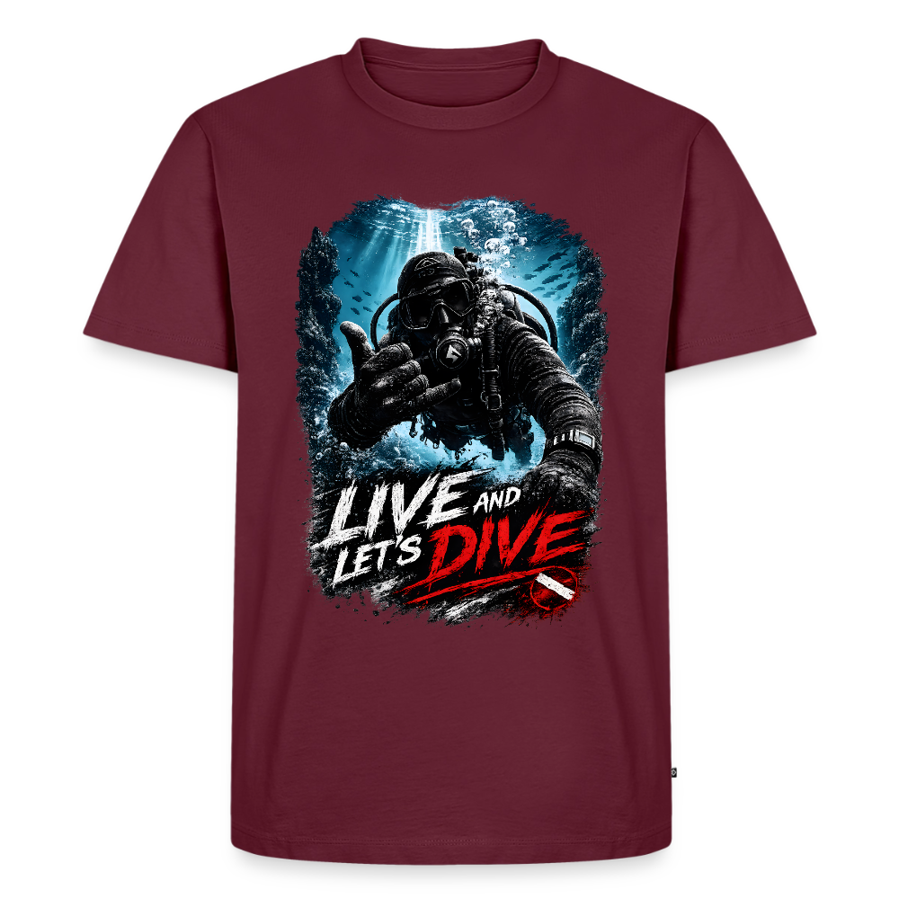 Live and Let's Dive | Tauchen | Männer Premium T-Shirt - Burgunderrot