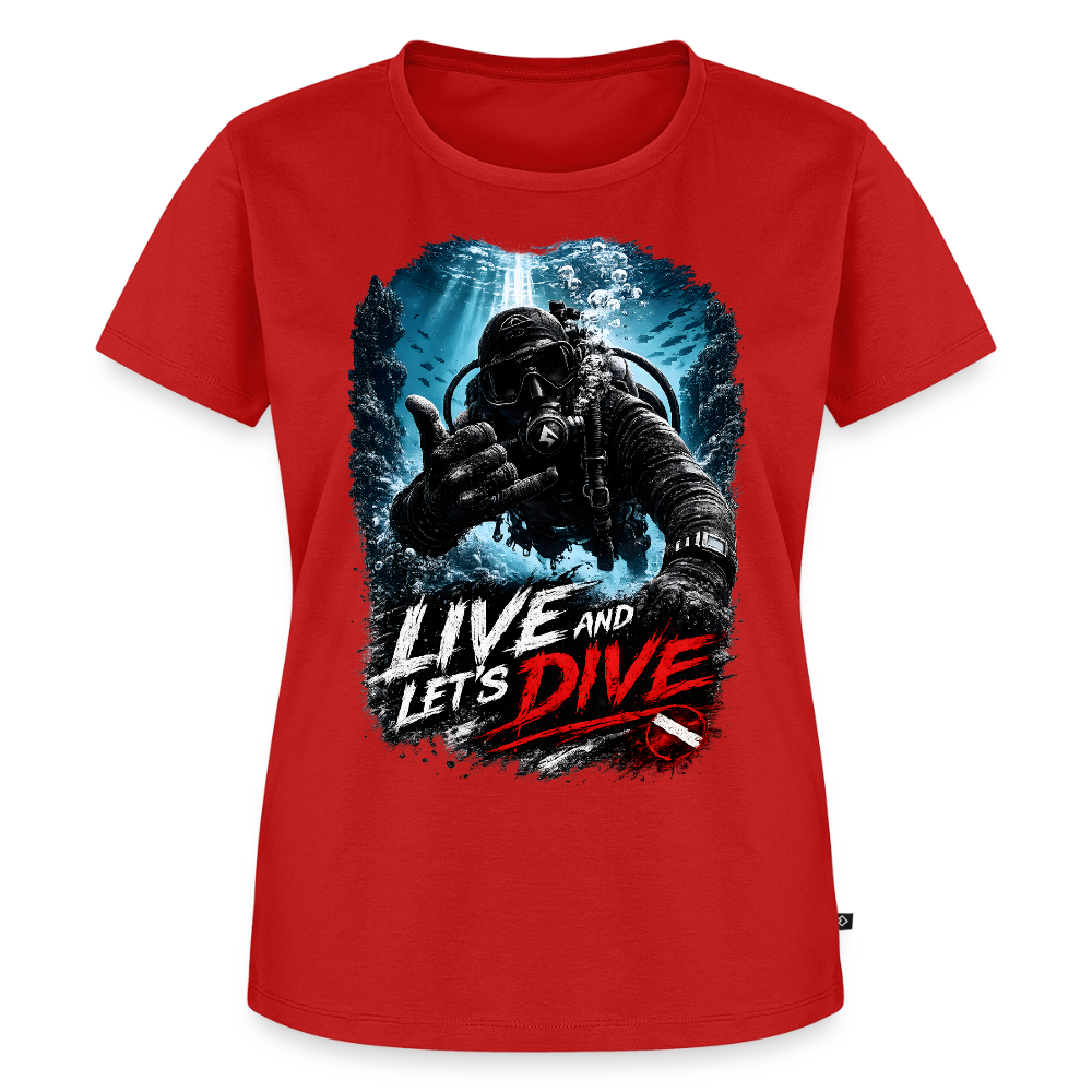 Live and Let's Dive | Tauchen | Frauen Premium T-Shirt - Rot