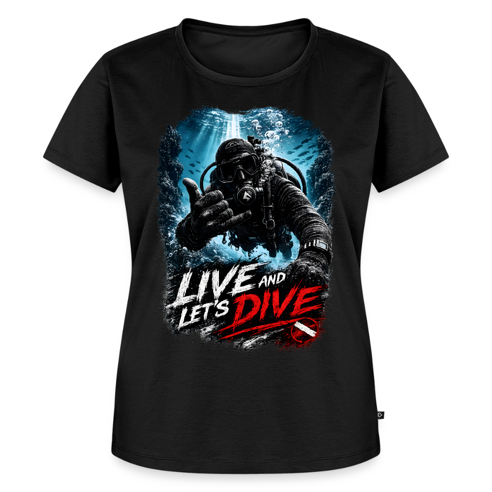 Live and Let's Dive | Tauchen | Frauen Premium T-Shirt - Schwarz