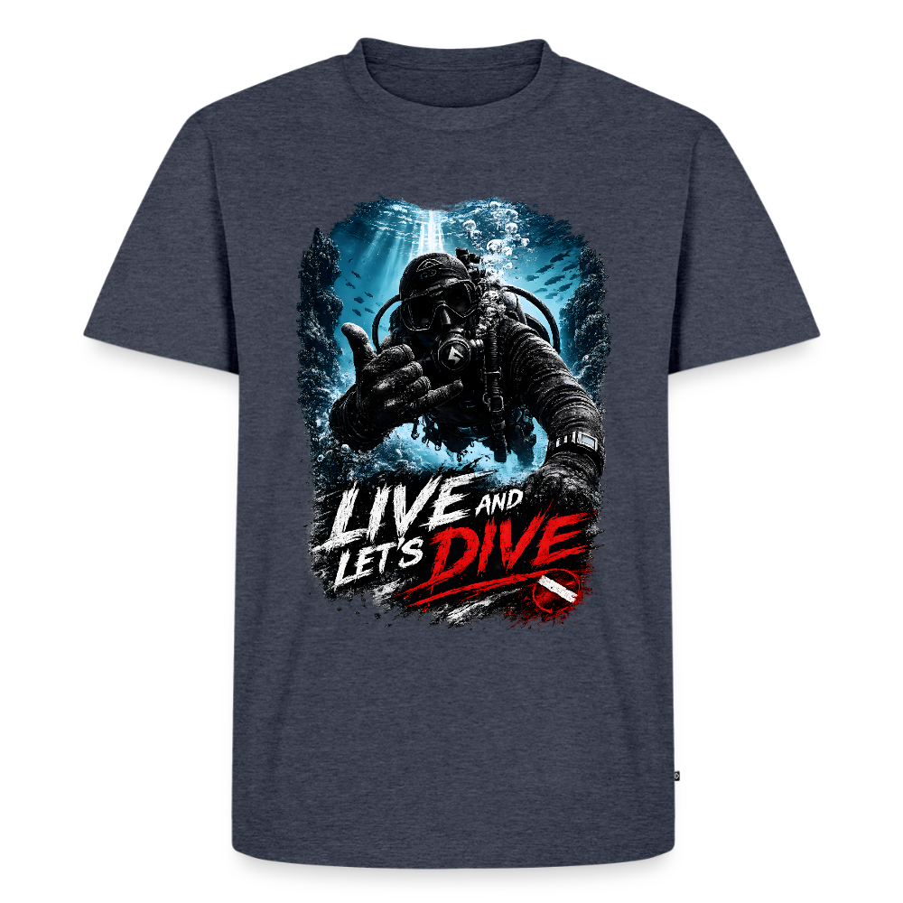 Live and Let's Dive | Tauchen | Männer Premium T-Shirt - Jeansblau 